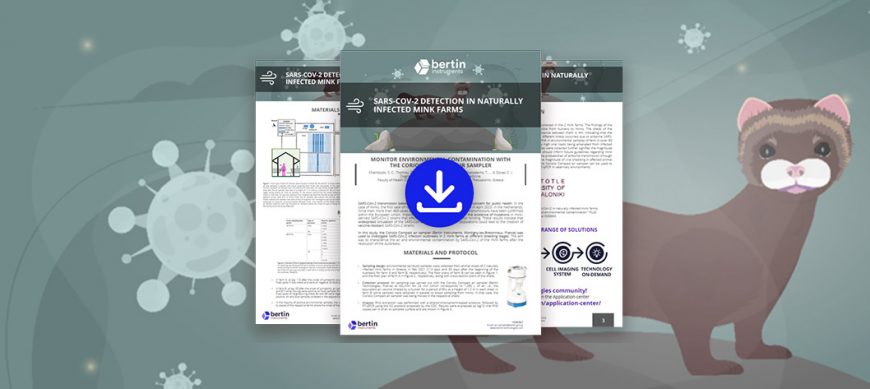 [Application note] SARS-CoV-2 detection in naturally infected mink farms Bertin Technologies 73558